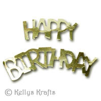 Gold Die Cut Happy Birthday Word (3 Sets) - Click Image to Close