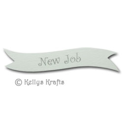 Die Cut Banner - New Job, Silver on White (1 Piece) - Click Image to Close