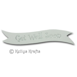 Die Cut Banner - Get Well Soon, Silver on White (1 Piece) - Click Image to Close