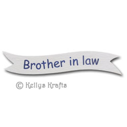 Die Cut Banner - Brother in Law, Blue on White (1 Piece) - Click Image to Close