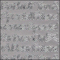 Friend/Partner/Someone Special, Silver Peel Off Stickers (1 sheet)