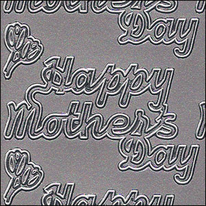 Happy Mothers Day, Silver Peel Off Stickers (1 sheet)