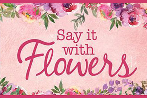 (image for) Say It With Flowers