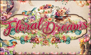 (image for) Floral Dreams