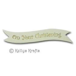 Die Cut Banner - On Your Christening, Gold on Cream (1 Piece)