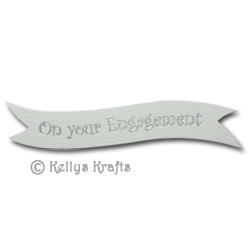 Die Cut Banner - On Your Engagement, Silver on White (1 Piece)