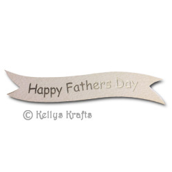 Die Cut Banner - Happy Fathers Day, Silver on White (1 Piece)