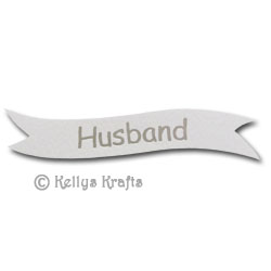 Die Cut Banner - Husband, Silver on White (1 Piece)