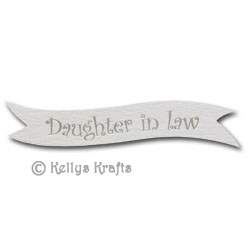 Die Cut Banner - Daughter in Law, Silver on White (1 Piece)