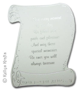 "May Every Moment" Scroll, Foil Printed Die Cut Shape, Silver on White