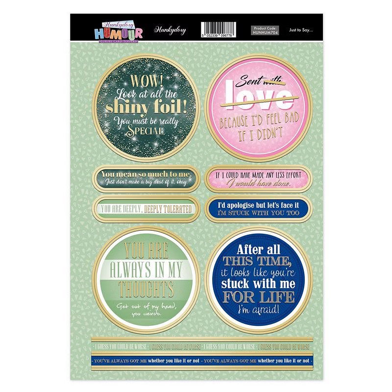 (image for) Die Cut Topper Sheet - Hunkydory Humour - Just To Say...