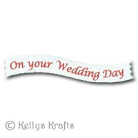 Mulberry Banner - On Your Wedding Day (1 Piece)