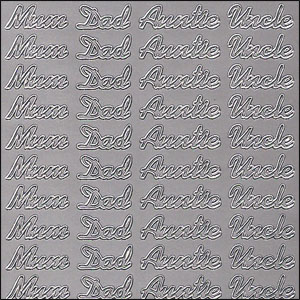 Mum/Dad & Auntie/Uncle, Silver Peel Off Stickers (1 sheet)