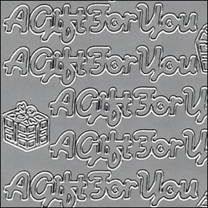 A Gift For You, Silver Peel Off Stickers (1 sheet)