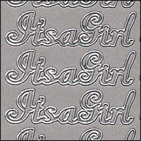 It's A Girl, Silver Peel Off Stickers (1 sheet)