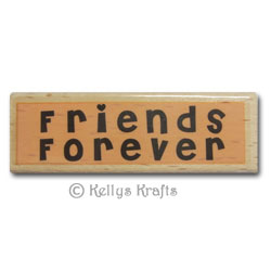 Wooden Mounted Rubber Stamp - Friends Forever
