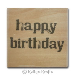 Wooden Mounted Rubber Stamp - Happy Birthday