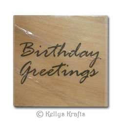 Wooden Mounted Rubber Stamp - Birthday Greetings