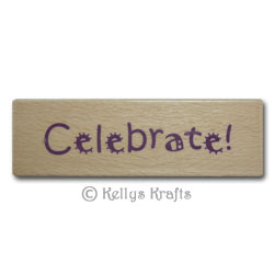 Wooden Mounted Rubber Stamp - Celebrate!