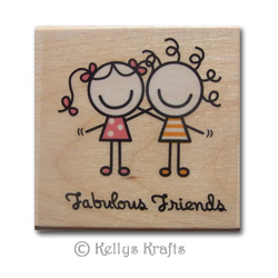 Wooden Mounted Rubber Stamp - Fabulous Friends