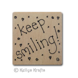 Wooden Mounted Rubber Stamp - Keep Smiling